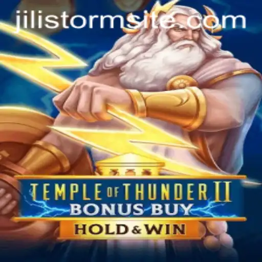 Temple of Thunder II Bonus Buy: Thunderous Adventure Amidst JILI Storm